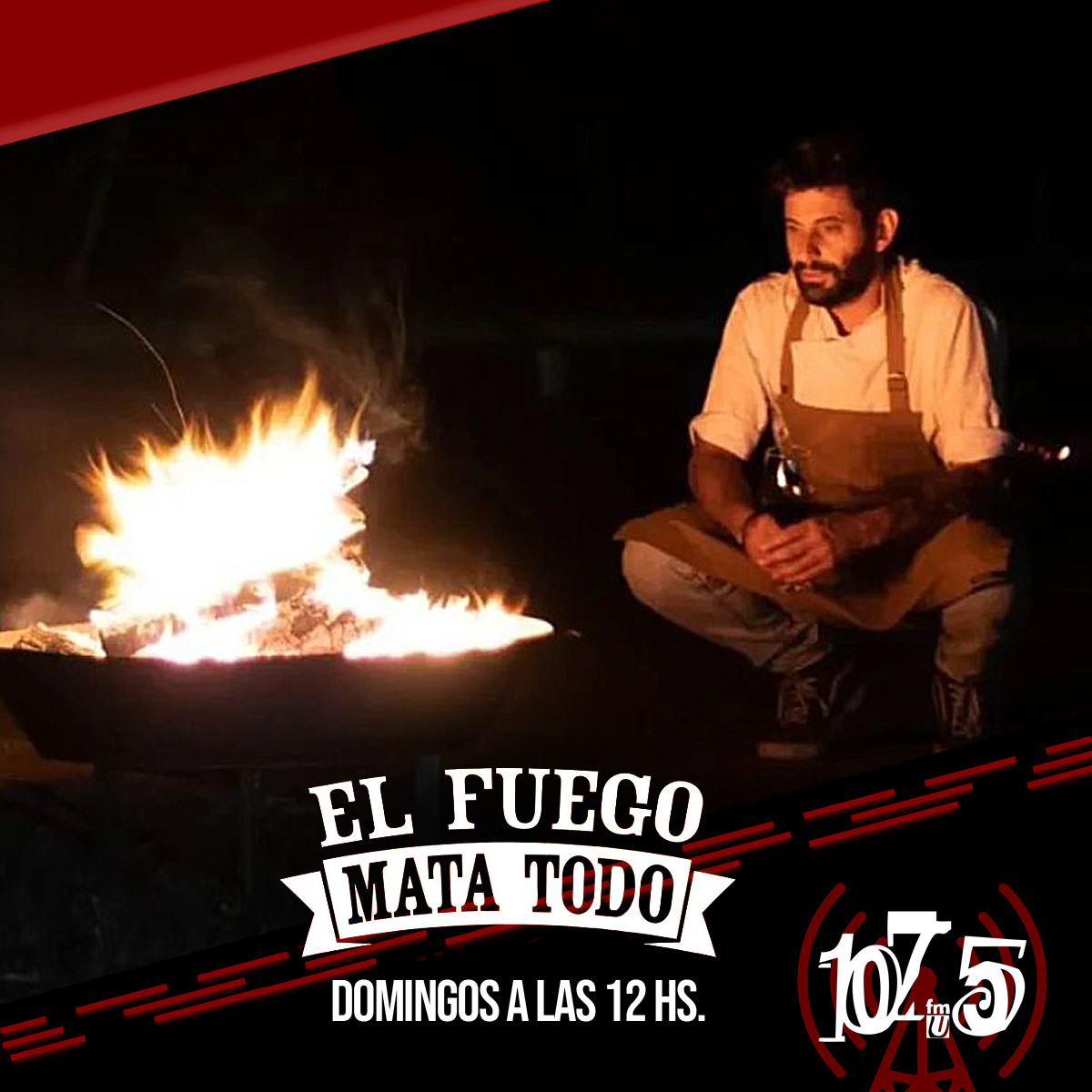 EL FUEGO MATA TODO